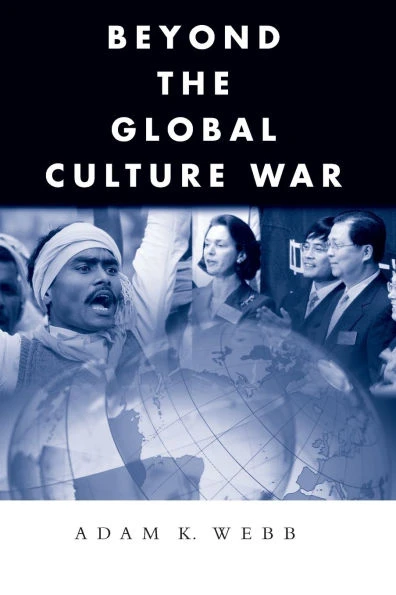 Beyond the Global Culture War