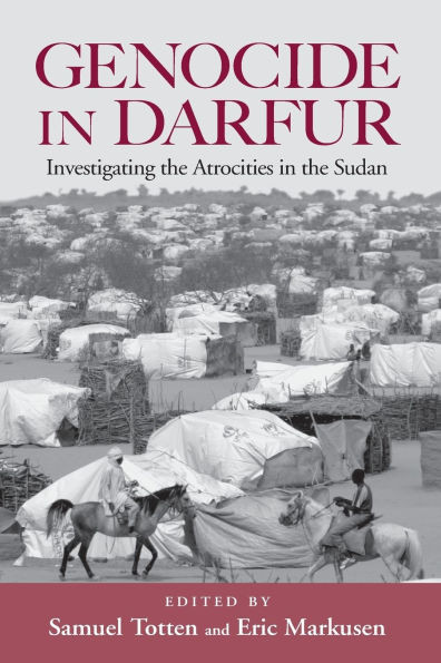 Genocide in Darfur: Investigating the Atrocities in the Sudan