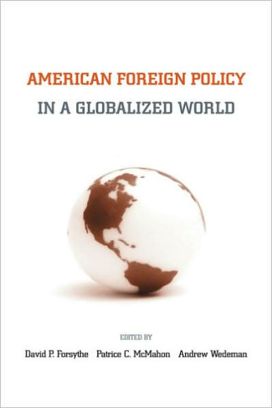 American Foreign Policy in a Globalized World