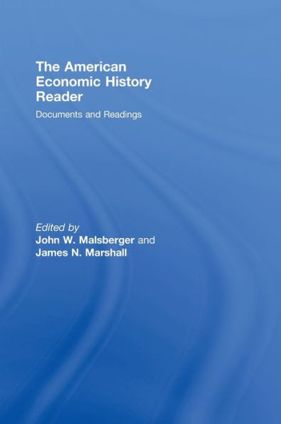 The American Economic History Reader: Documents and Readings