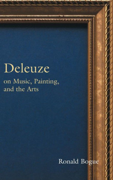 Deleuze on Music, Painting, and the Arts