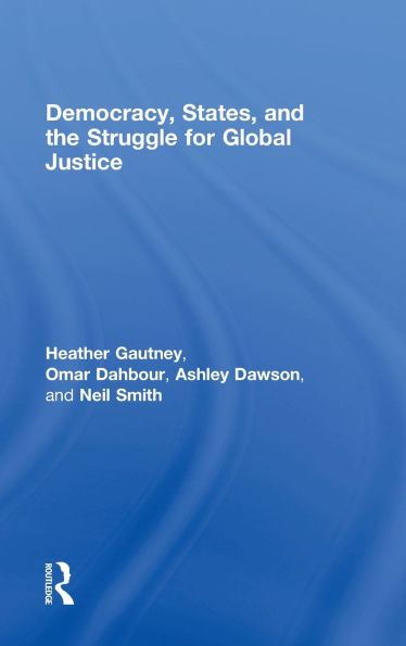 Democracy, States, and the Struggle for Social Justice