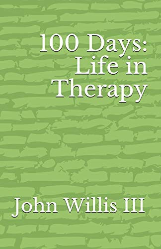 100 Days: Life In Therapy