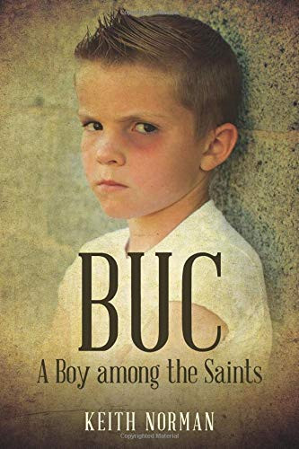 B U C: A Boy among the Saints