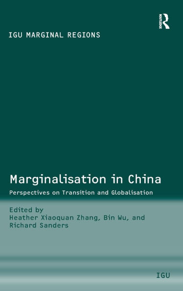 Marginalisation in China: Perspectives on Transition and Globalisation