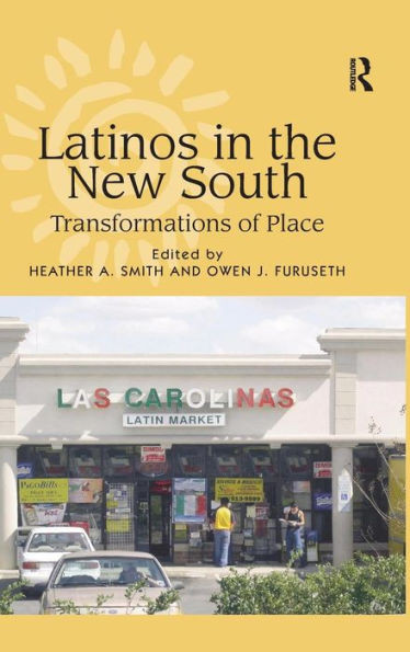 Latinos in the New South: Transformations of Place
