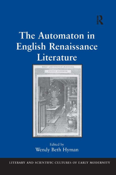 The Automaton in English Renaissance Literature