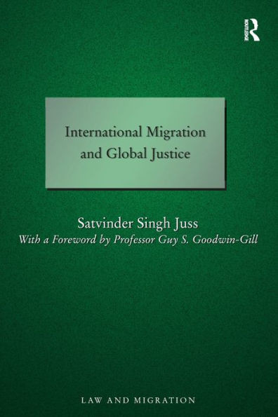 International Migration and Global Justice