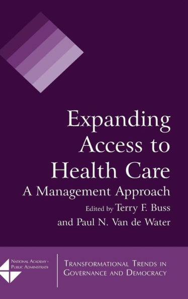 Expanding Access to Health Care: A Management Approach