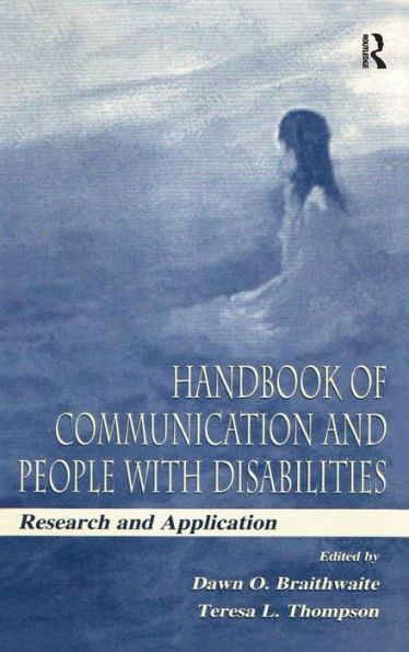 Handbook of Communication and People With Disabilities: Research and Application