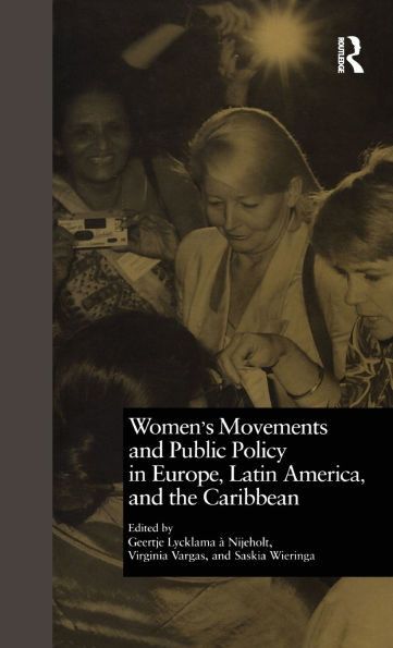 Women's Movements and Public Policy in Europe, Latin America, and the Caribbean: The Triangle of Empowerment
