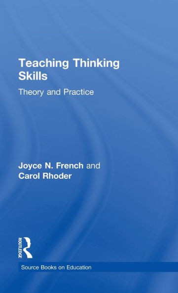 Teaching Thinking Skills: Theory & Practice