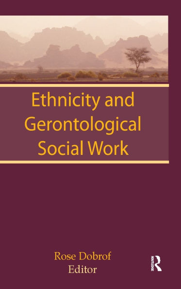 Ethnicity and Gerontological Social Work