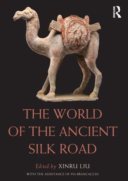 The World of the Ancient Silk Road