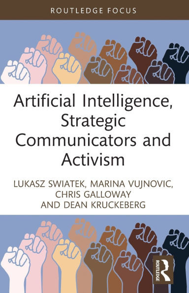 Artificial Intelligence, Strategic Communicators and Activism