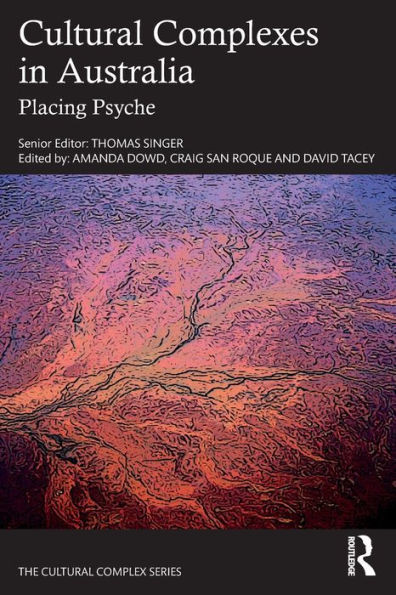 Cultural Complexes in Australia: Placing Psyche