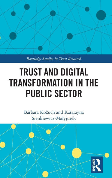 Trust and Digital Transformation in the Public Sector