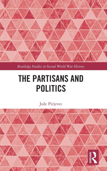 The Partisans and Politics