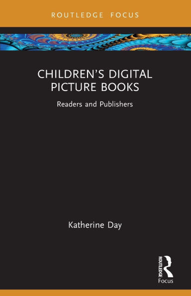 Children's Digital Picture Books: Readers and Publishers