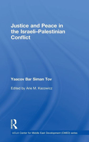 Justice and Peace in the Israeli-Palestinian Conflict