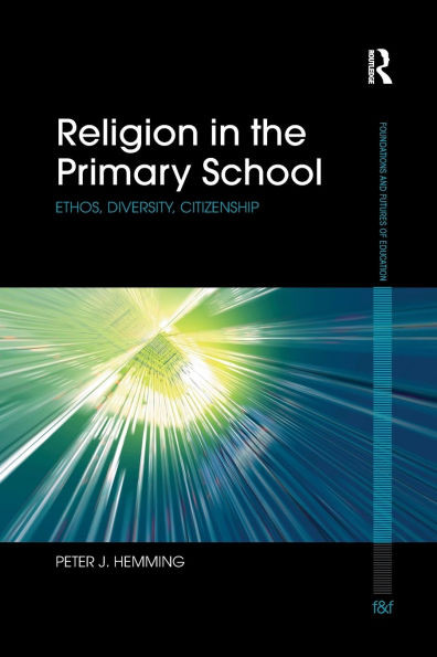 Religion in the Primary School: Ethos, diversity, citizenship