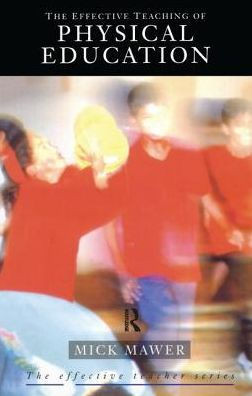 Effective Teaching of Physical Education