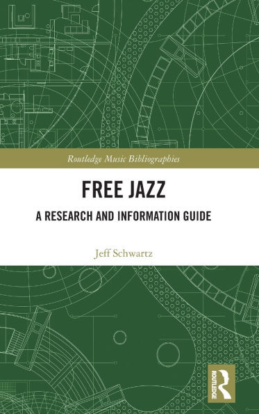 Free Jazz: A Research and Information Guide