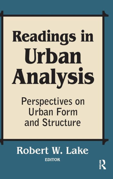 Readings in Urban Analysis: Perspectives on Urban Form and Structure