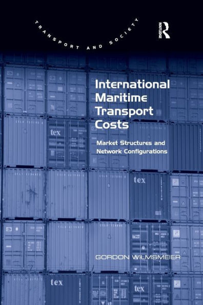 International Maritime Transport Costs: Market Structures and Network Configurations