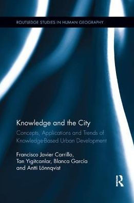 Knowledge and the City: Concepts, Applications and Trends of Knowledge-Based Urban Development