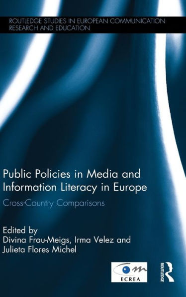 Public Policies in Media and Information Literacy in Europe: Cross-Country Comparisons