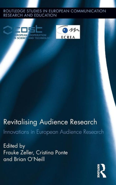 Revitalising Audience Research: Innovations in European Audience Research