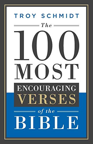 The 100 Most Encouraging Verses of the Bible