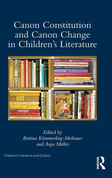 Canon Constitution and Canon Change in Children's Literature