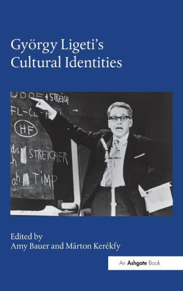 GyÃ¶rgy Ligeti's Cultural Identities