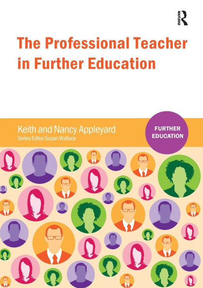 The Professional Teacher in Further Education