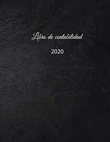 Libro de contabilidad 2020: libro de contabilidad o como libro de presupuesto | la visión general de sus finanzas | formato A4 con 370 páginas ... cubierta insensible û N?4 (Spanish Edition)