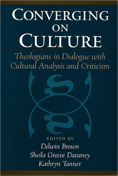 Converging on Culture: Theologians in Dialogue with Cultural Analysis & Criticism