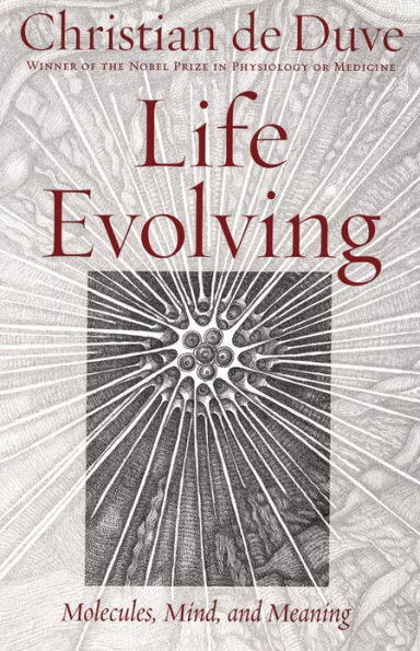 Life Evolving: Molecules, Mind and Meaning