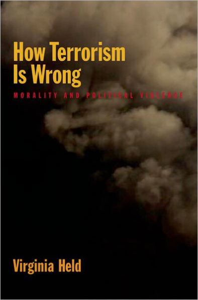 How Terrorism Is Wrong: Morality and Political Science
