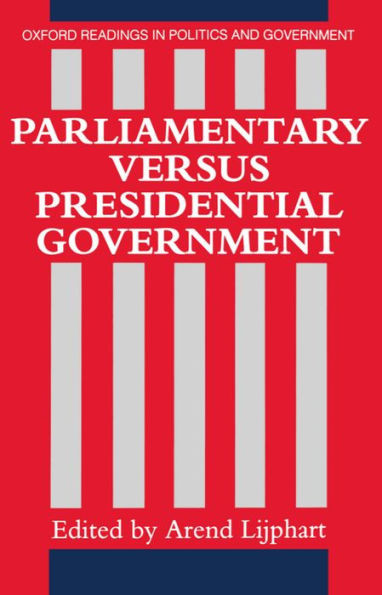 Parliamentary Versus Presidential Government