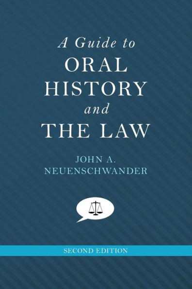 A Guide to Oral History and the Law