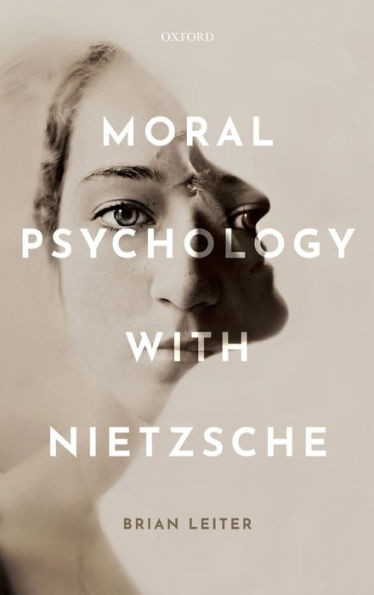 Moral Psychology with Nietzsche
