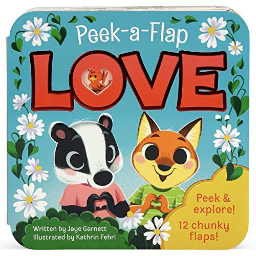Peek-a-Flap Love (Children's Lift-a-Flap Board Book Gift for Little Valentines, Mother's & Father's Day, Birthdays, and More; Ages 1-5) (Peek-A-Flap Interactive Children's Board Book)