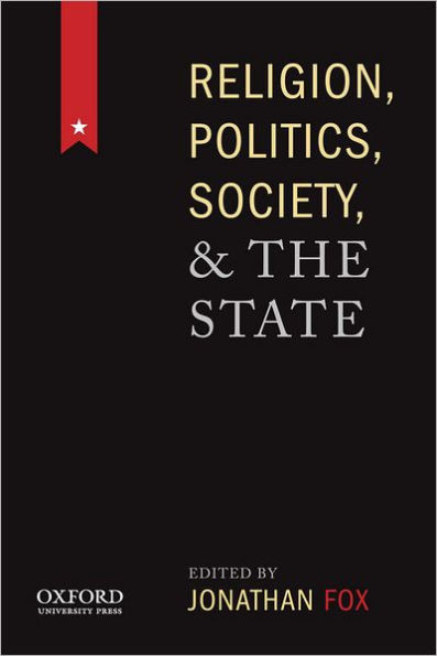 Religion, Politics, Society, and the State