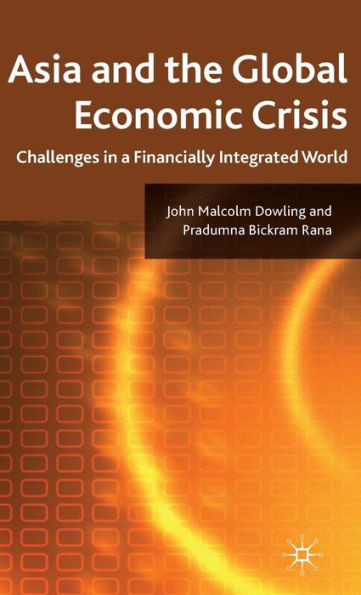 Asia and the Global Economic Crisis: Challenges in a Financially Integrated World