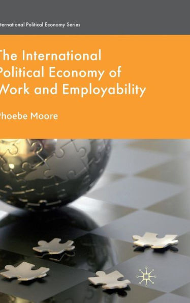 The International Political Economy of Work and Employability