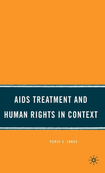 AIDS Treatment and Human Rights in Context