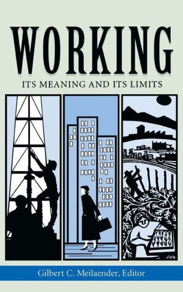 Working: Its Meanings and Its Limits