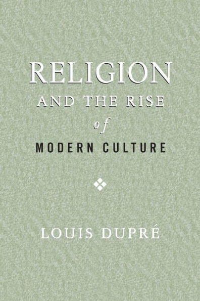 Religion and the Rise of Modern Culture